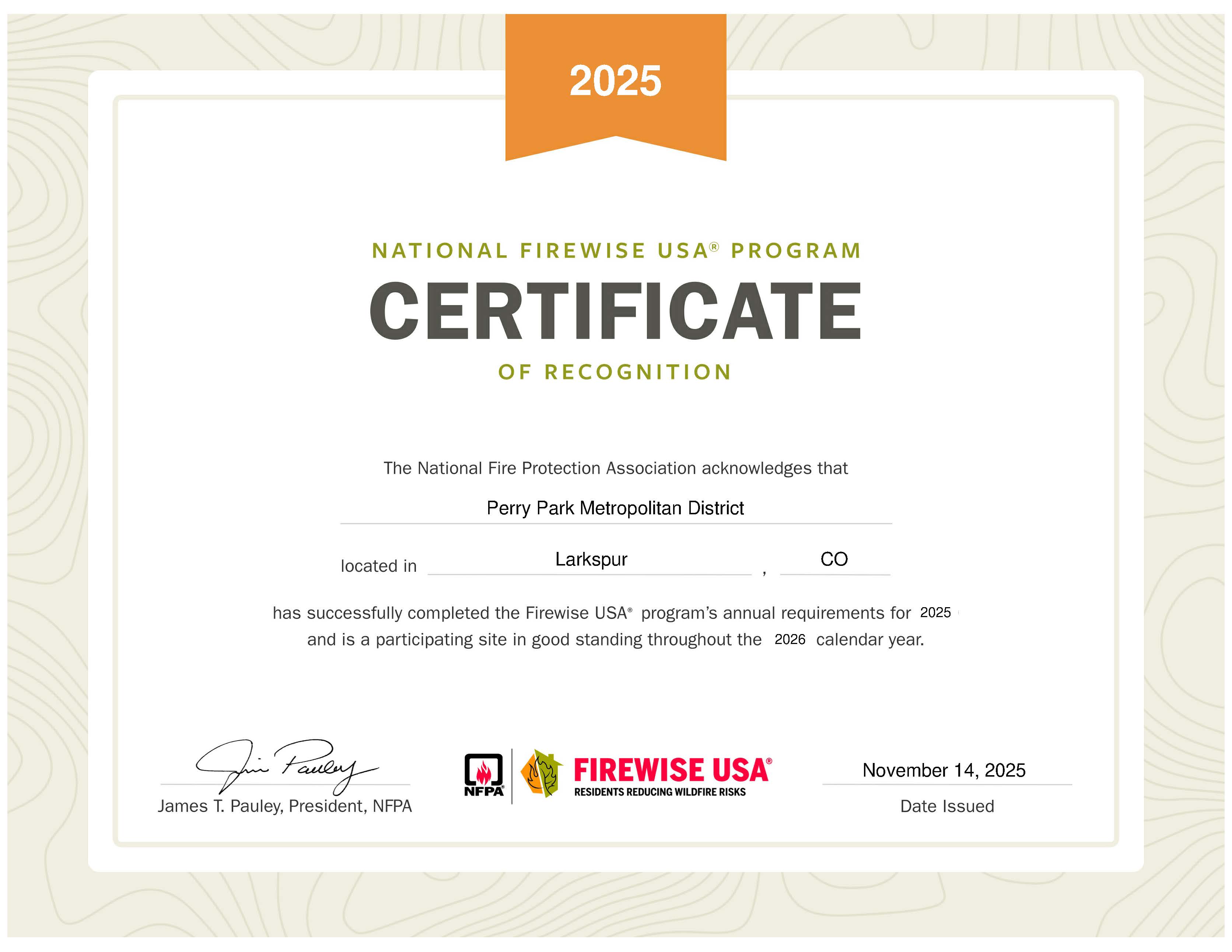 National Firewise USA Program Certificate of Recognition (2025) awarded to Perry Park Metropolitan District, Larkspur, Colorado; date issued November 14, 2025, with Firewise USA and NFPA logos and signature of James T. Pauley.